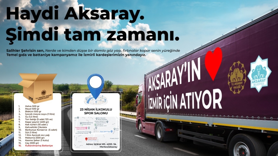 Aksaray’ın Kalbi İzmir İçin Atıyor’ yardım kampanyası başlatıldı