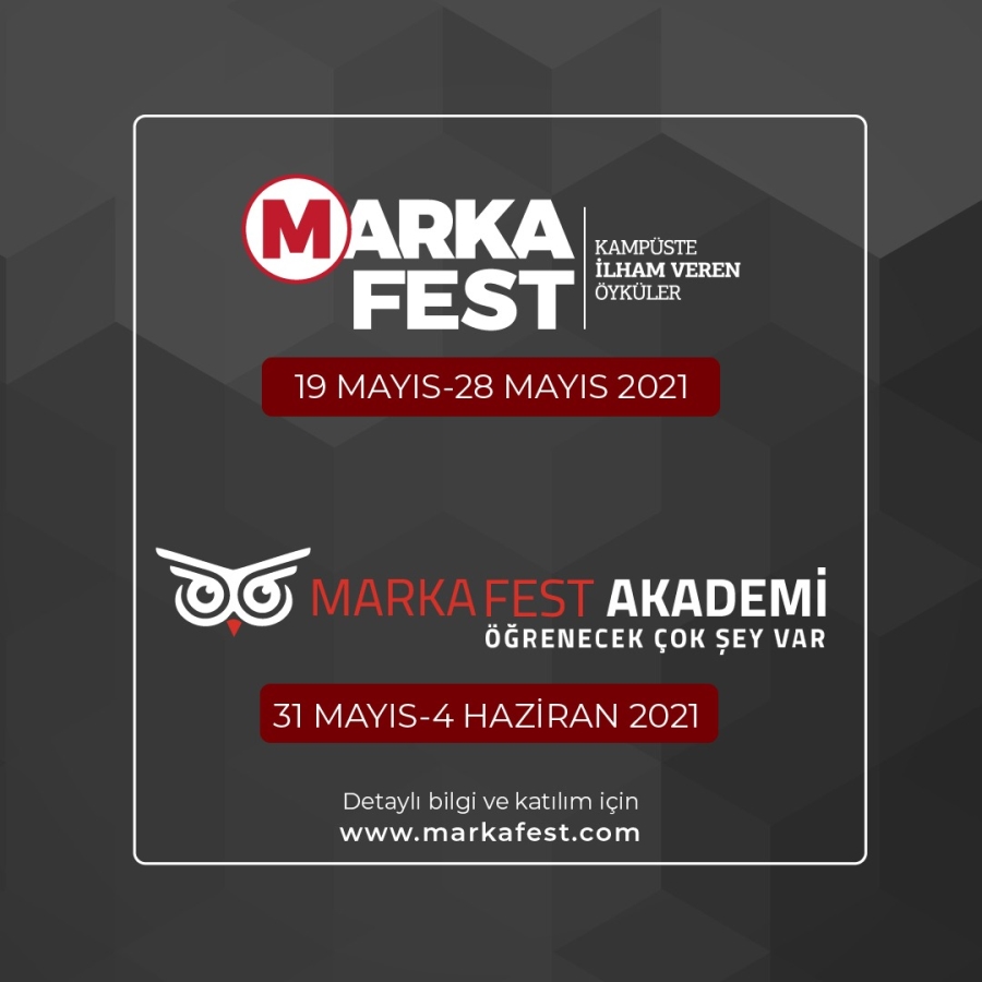 ÖĞRENCİLERİ PROFESYONEL YAŞAMA HAZIRLAYAN MARKAFEST’İN NABZI DİJİTALDE ATACAK!