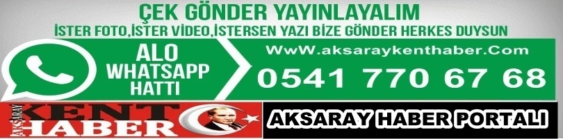 Aksaray Kent Haber Whatsap 