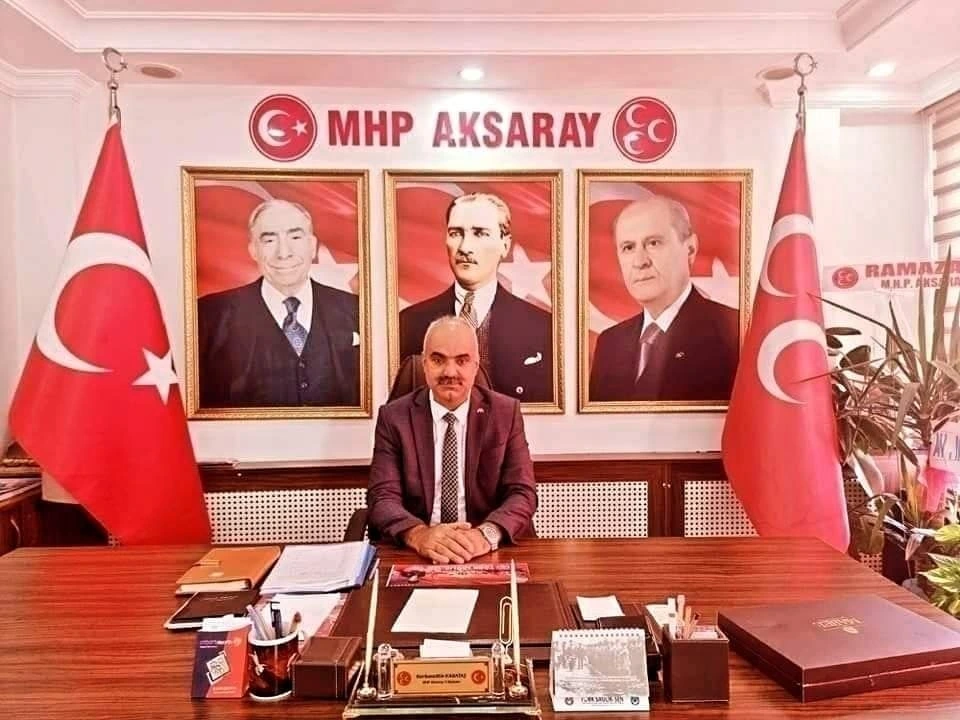 MHP AKSARAY İL BAŞKANI BURHANETTİN KARATAŞ