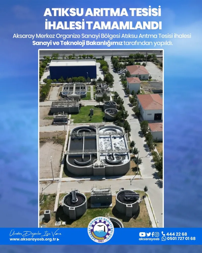 AKSARAY OSB ATIKSU ARITMA TESİSİ İHALESİ TAMAMLANDI