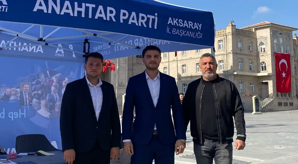 ANAHTAR PARTİ AKSARAY’DA HER YERDE – ÜYELİK REKORU İÇİN SEFERBERLİK BAŞLATTI!
