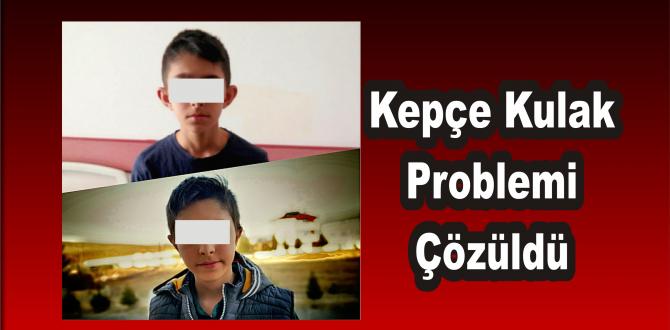 Kepçe Kulak Problemi Çözüldü