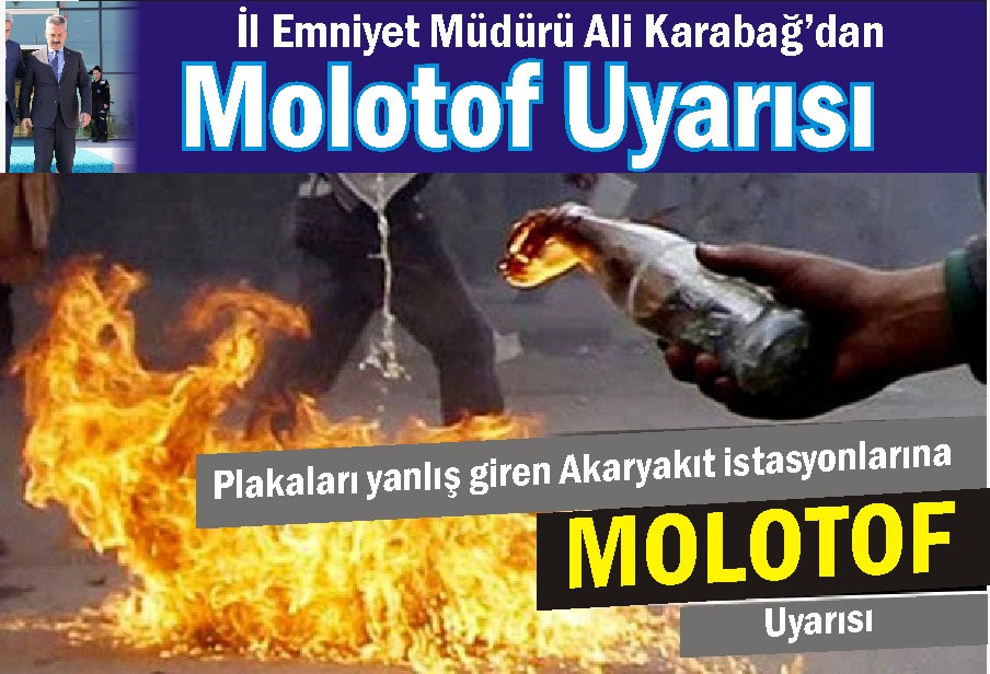 Aksaray emniyetin`den petrol istasyonlari Molotof saldirilarina karsi önlem uyarisi