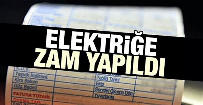 Elektrige yüzde 14.9 zam yapıldı